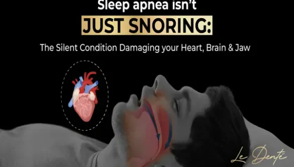 Sleep Apnea Isn’t Just Snoring: The Silent Condition Damaging Your Heart, Brain & Jaw